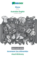 BABADADA black-and-white, Shona - Australian English, duramazwi rine mifananidzo - visual dictionary: Shona - Australian English, visual dictionary