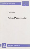 Politics of Accommodation