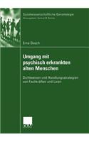 Umgang Mit Psychisch Erkrankten Alten Menschen