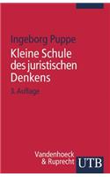 Kleine Schule Des Juristischen Denkens