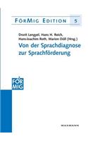 Von der Sprachdiagnose zur Sprachförderung