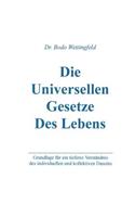 Die Universellen Gesetze des Lebens