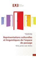 Représentations culturelles et linguistiques de l'espace de passage