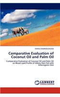 Comparative Evaluation of Coconut Oil and Palm Oil