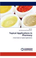 Topical Applications in Pharmacy