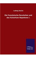 Franzosische Revolution Und Das Kaisertum Napoleons I.