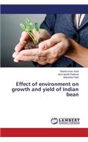 Effect of environment on growth and yield of Indian bean