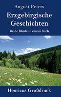 Erzgebirgische Geschichten (Großdruck)