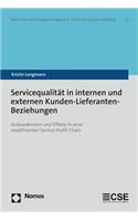 Servicequalitat in Internen Und Externen Kunden-Lieferanten-Beziehungen