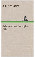 Education and the Higher Life