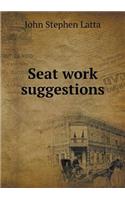 Seat work suggestions