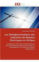 Les déréglementations des industries de réseaux electriques en afrique