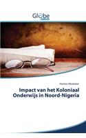 Impact van het Koloniaal Onderwijs in Noord-Nigeria