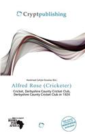 Alfred Rose (Cricketer): (English)