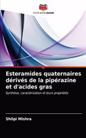 Esteramides quaternaires dérivés de la pipérazine et d'acides gras