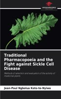 Traditional Pharmacopoeia and the Fight against Sickle Cell Disease