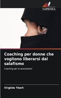 Coaching per donne che vogliono liberarsi dal salafismo