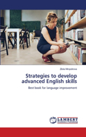 Strategies to develop advanced English skills