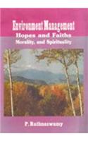 Environment Management Hopes and Faiths Morality and Spirituality