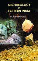 Archaeology of Eastern Indian