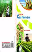Instant Crop Production