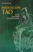 Meditacion tao: salud, serenidad, energia interior