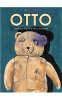 Otto: Autobiografia de Un Osito de Peluche / The Autobiography of a Teddy Bear