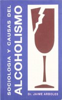 Etiologia y sociologia del alcohol
