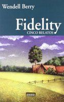 Fidelity: Cinco relatos