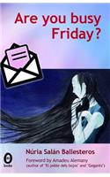 Are you busy Friday?