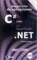 Proyectos completos en C# con Visual Studio .NET: curso practico