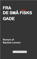 Fra de Sma Fisks Gade