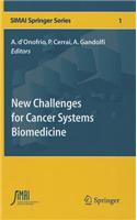 New Challenges for Cancer Systems Biomedicine