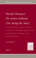 Nicole Oresme's De visione stellarum (On Seeing the Stars)