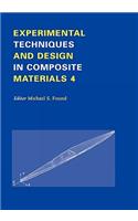 Experimental Techniques and Design in Composite Materials