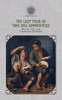 The Lazy Tour of Two Idle Apprentices