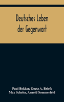 Deutsches Leben der Gegenwart