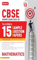 CBSE Score More 15 Sample Papers Class 12 Mathematics (Edition10th Edi