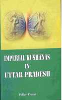 Imperial Kushanas in Uttar Pradesh