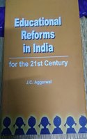 Educational Reforms in India for the 21st Century