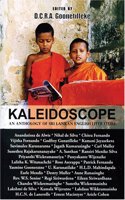 Kaleidoscope: An Anthology Of Sri Lankan English Literature