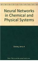 Neural Networks in Chemical and Physical Systems