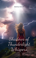 Shadows of Thunderlight Whispers