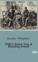 Polly's Senior Year at Boarding School