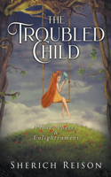 Troubled Child