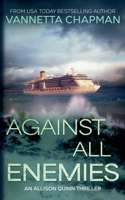 Against All Enemies: (2 An Allison Quinn Thriller)