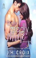 Truly Madly Mine