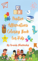 Positive Affirmations Coloring Book For Kids