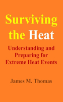 Surviving the Heat