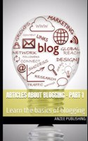 Articles About Blogging - Part 1
